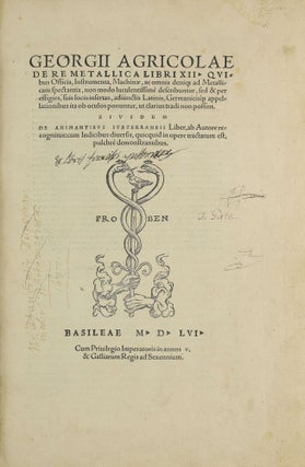 Item #003764 De re metallica libri XII. - De animantibus subterraneis liber. Georgius AGRICOLA