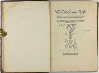 De re metallica libri XII. - De animantibus subterraneis liber.