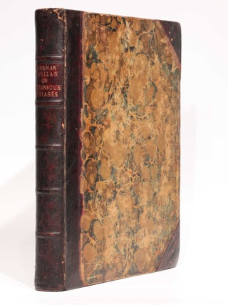 Delineations of Cutaneous Diseases, Exhibiting the Characteristic Appearances of the Principal Genera and Species Comprised in the Classification of the Late Doctor Willan, and Completing a Series of Engravings Begun by that Author, new edition.