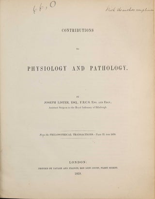 Item #003791 Contributions to Physiology and Pathology. Offprint from: Philosophical Transactions...