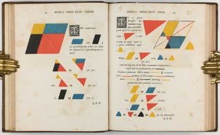 The First Six Books of the Elements of Euclid, in which Coloured Diagrams and Symbols are used instead of Letters for the Greater Ease of Learners.