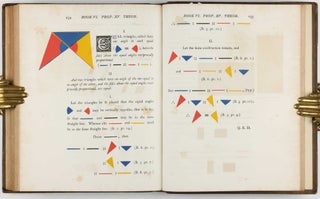 The First Six Books of the Elements of Euclid, in which Coloured Diagrams and Symbols are used instead of Letters for the Greater Ease of Learners.