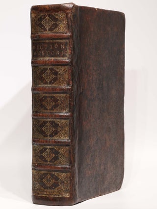 Le grand dictionnaire historique, ou le mélange curieux de l'histoire sainte et profane.