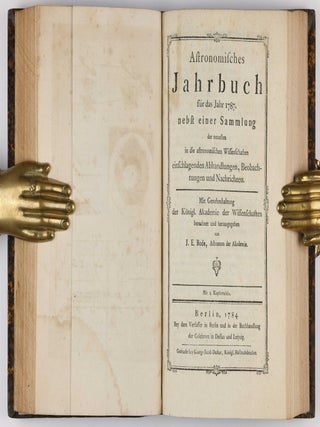 Astronomisches Jahrbuch für die Jahre 1786 bis 1803. Consecutive run of 16 volumes, 4 supplements, 1 index volume and 1 volume of "Erläuterungen" bound in 12 volumes.