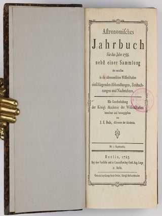 Astronomisches Jahrbuch für die Jahre 1786 bis 1803. Consecutive run of 16 volumes, 4 supplements, 1 index volume and 1 volume of "Erläuterungen" bound in 12 volumes.