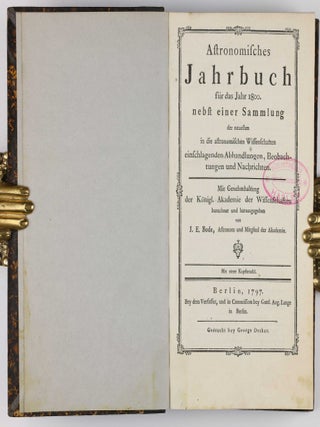 Astronomisches Jahrbuch für die Jahre 1786 bis 1803. Consecutive run of 16 volumes, 4 supplements, 1 index volume and 1 volume of "Erläuterungen" bound in 12 volumes.