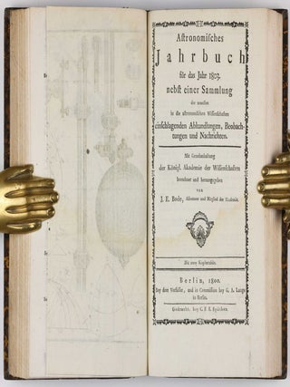 Astronomisches Jahrbuch für die Jahre 1786 bis 1803. Consecutive run of 16 volumes, 4 supplements, 1 index volume and 1 volume of "Erläuterungen" bound in 12 volumes.
