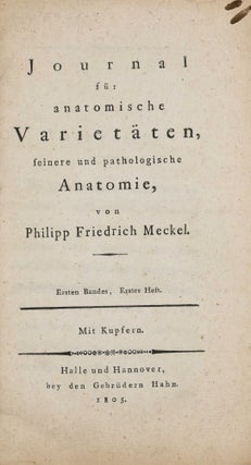 Item #003819 Journal für anatomische Varietäten, feinere und pathologische Anatomie. Erster...