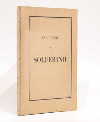 Item #003830 Un souvenir de Solferino. Jean Henry DUNANT