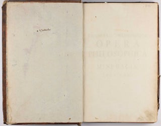 Opera philosophica et mineralia. Volumes I-III (all published).