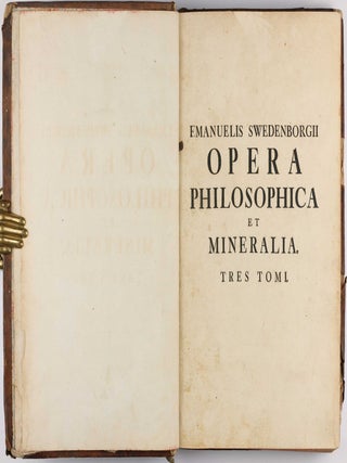 Opera philosophica et mineralia. Volumes I-III (all published).