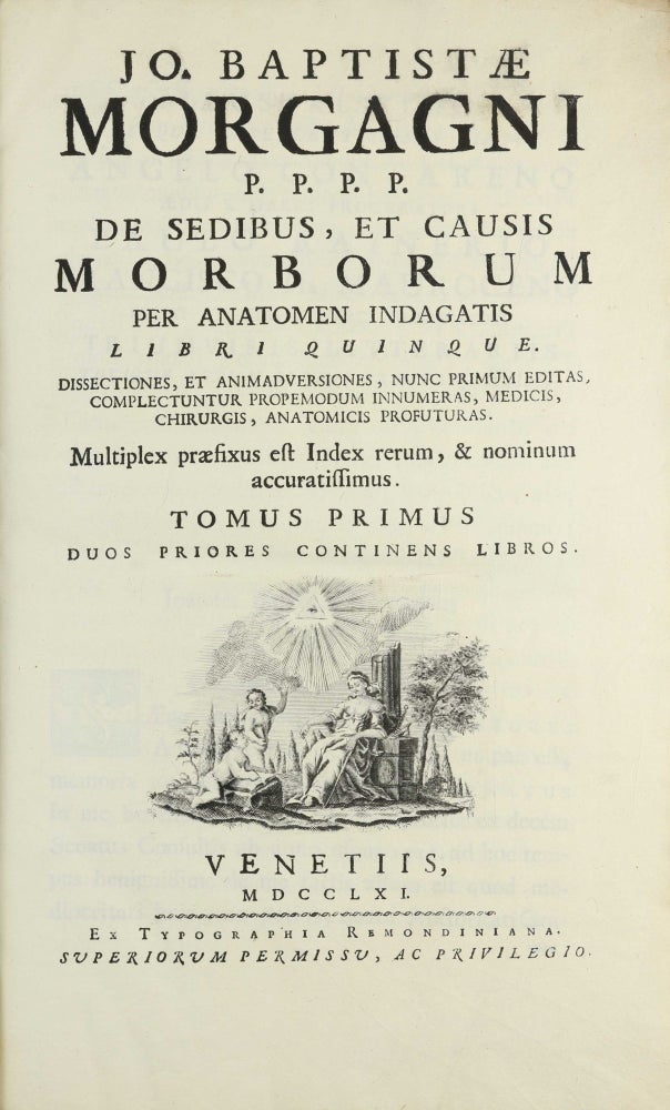 Item #003856 De sedibus, et causis morborum per anatomen indagatis libri quinque. Giovanni Battista MORGAGNI.