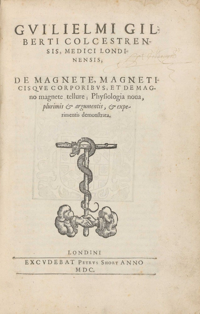Item #003871 De magnete, magneticisque corporibus, et de magno magnete tellure; Physiologia nova, plurimis & argumentis, & experimentis demonstrata. William GILBERT.