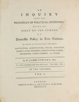 Item #003879 An inquiry into the principles of political oeconomy: being an essay on the science...