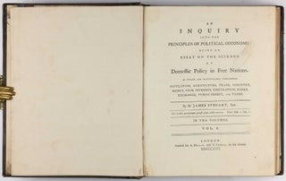 An inquiry into the principles of political oeconomy: being an essay on the science of domestic policy in free nations.