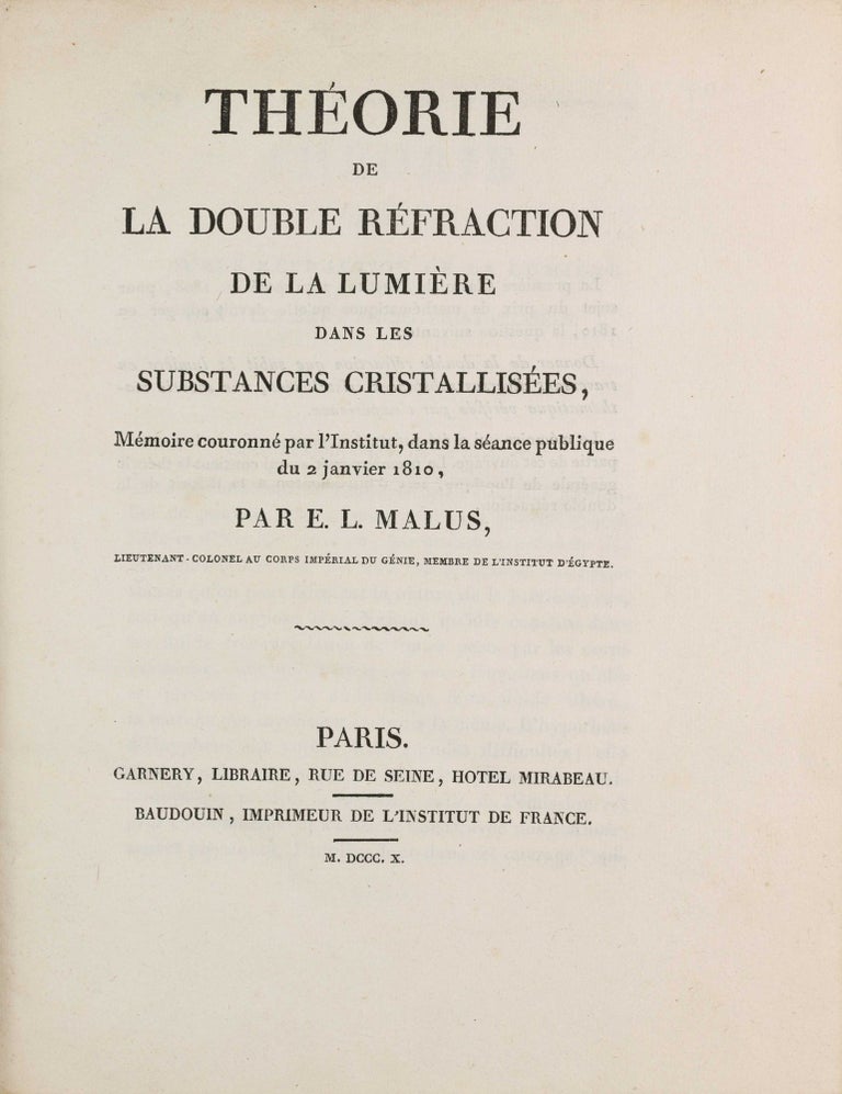 Item #003882 Théorie de la double réfraction de la lumière dans les substances cristallisées: mémoire couronné par l'Institut, dans la séance publique du 2 janvier 1810. Etienne Louis MALUS.