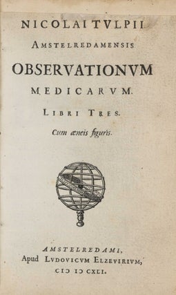 Item #003894 Observationum medicarum. Libri tres. Cum aeneis figuris. Nicolaas TULP