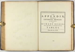 The Anatomy of Human Bodies, with Figures Drawn after the Life ... revised and publish'd by C. B. Albinus.