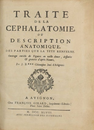 Item #003952 Traité de la cephalotomie, ou description anatomique, des parties que la tête...