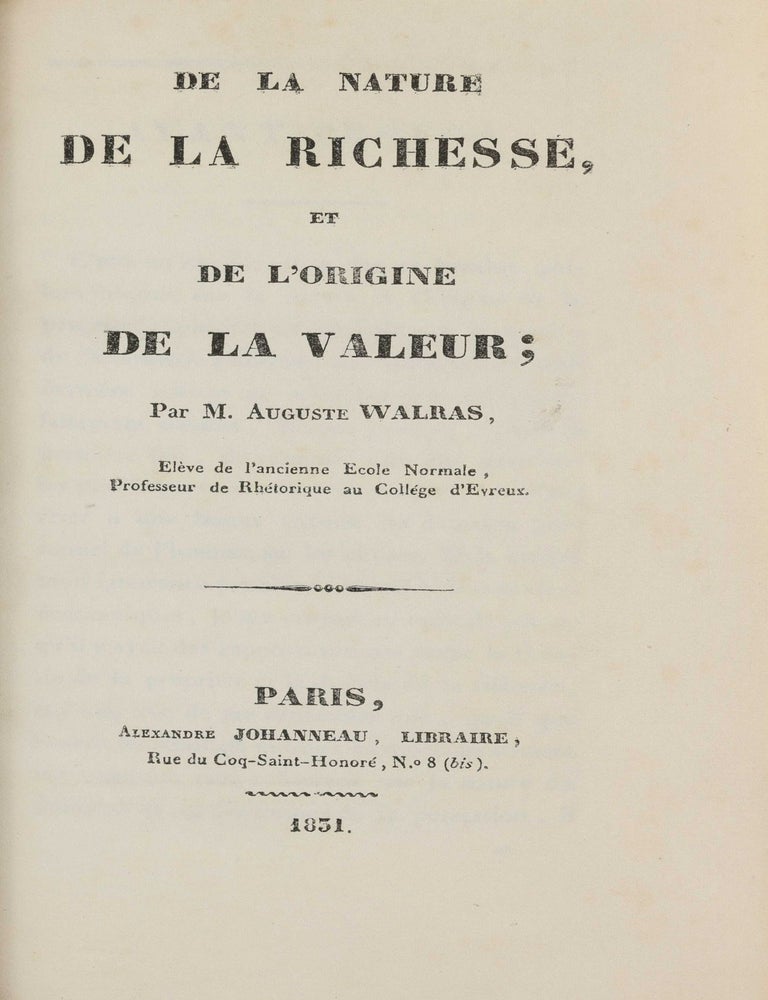 Item #003961 De la nature de la richesse et de l'origine de la valeur. Antoine-Auguste WALRAS.