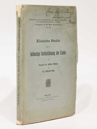Klinische Studie &uuml;ber die halbseitige Cerebrall&auml;hmung der Kinder. Beitr&auml;ge zur Kinderheilkunde aus dem 1. &ouml;ffentlichen Kinderkranken-Institute in Wien. Herausgegeben von Dr. Max Kassowitz. III. Heft.