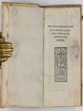 Libro della arte della guerra di Niccolo Machiavegli cittadino et segretario fiorentino