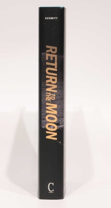 Return to the Moon - Exploration, Enterprise, and Energy in the Human Settlement of Space.