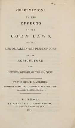 Item #004041 Observations on the Effects of the Corn Laws, and of a Rise or Fall in the Price of...