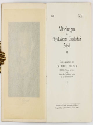 Zur Quantentheorie der Strahlung. In: Mitteilungen der Physikalischen Gesellschaft Zürich - Zum Andenken an Alfred Kleiner, no. 18, 1916, pp. 47-62.
