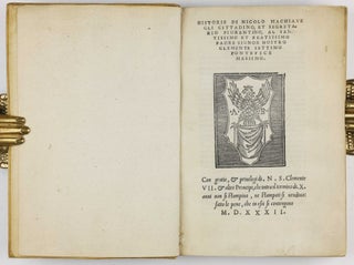 Historie di Nicolo Machiavegli cittadino, et segretario Fiorentino, al santissimo et beatissimo padre signor nostro Clemente Settimo Pontefice Massimo...