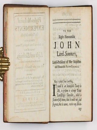 Physico-Mechanical Experiments on Various Subjects. Containing an Account of several Surprizing Phenomena touching Light and Electricity.