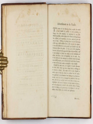 Experiments and observations made with a view to point out the errors of the present received theory of electricity: and which tend in their progress to establish a new system, on principles more conformable to the simple operations of nature.
