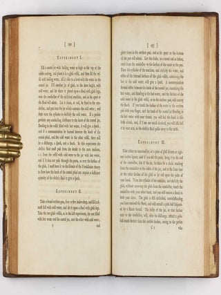 Experiments and observations made with a view to point out the errors of the present received theory of electricity: and which tend in their progress to establish a new system, on principles more conformable to the simple operations of nature.
