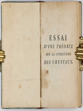 Essai d'une théorie sur la structure des crystaux appliquée a plusiers genres de substances crystallisées