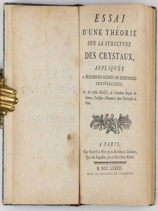 Essai d'une théorie sur la structure des crystaux appliquée a plusiers genres de substances crystallisées